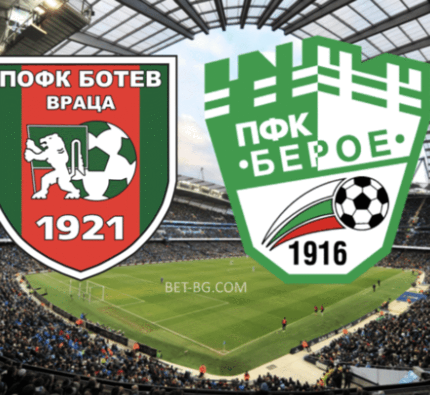 ботев враца - берое bet365