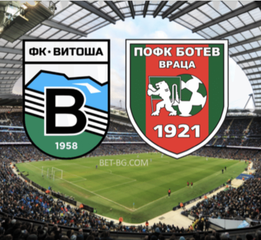 витоша - ботев враца bet365