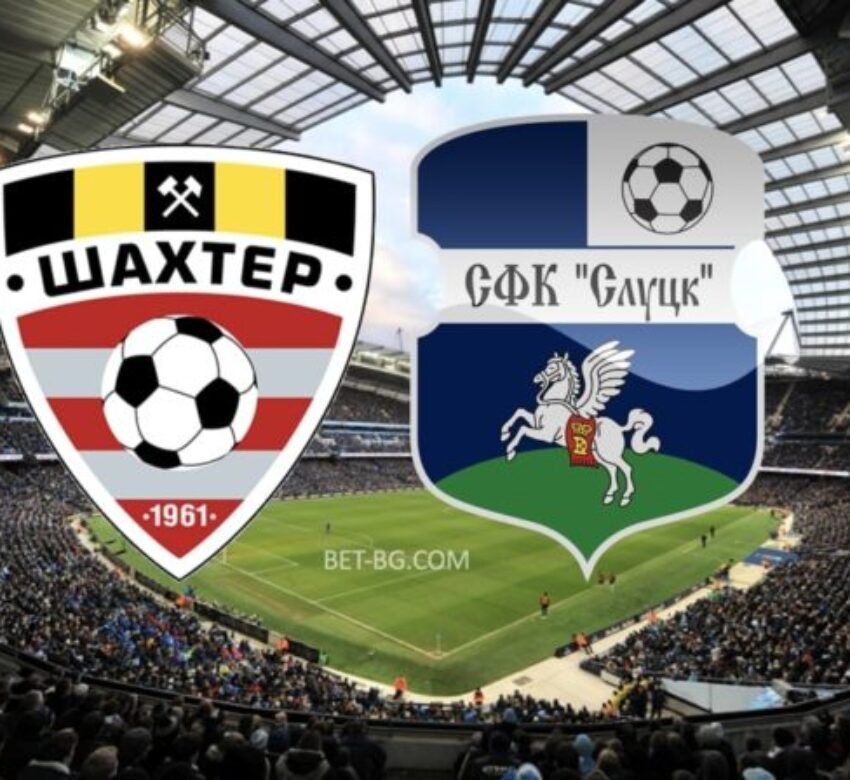 шахтьор солигорск - слуцк bet365