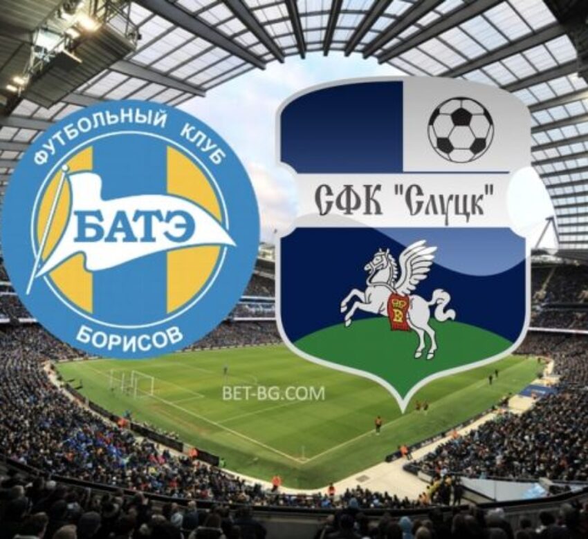 бате борисов - слуцк bet365