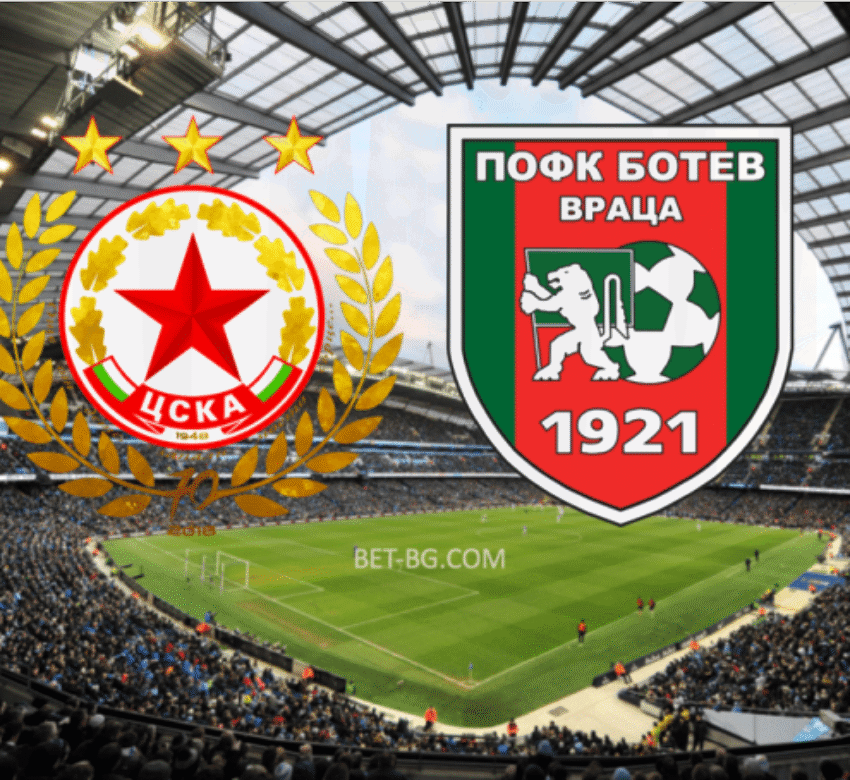 ЦСКА София - Ботев Враца bet365