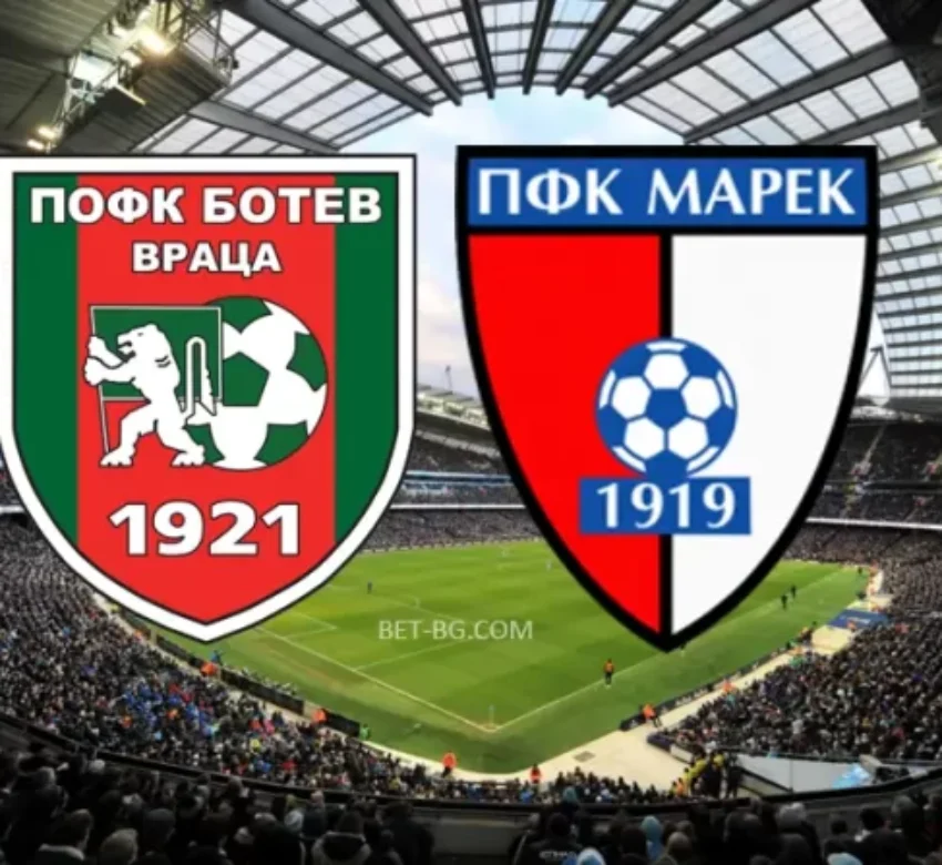 Ботев Враца - Марек Дупница bet365